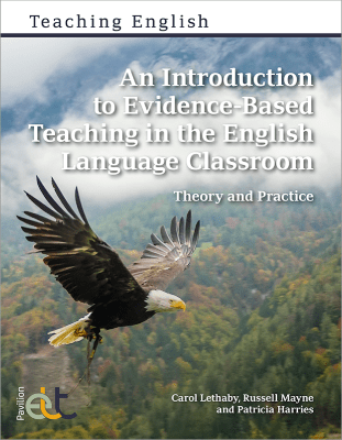 An Introduction to Evidence-Based Teaching in the English Language Classroom